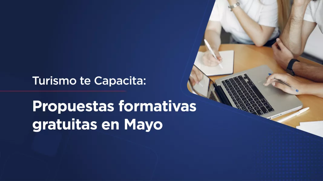 101479-turismo-te-capacita-propuestas-formativas-gratuitas-en-mayo-20250512135736
