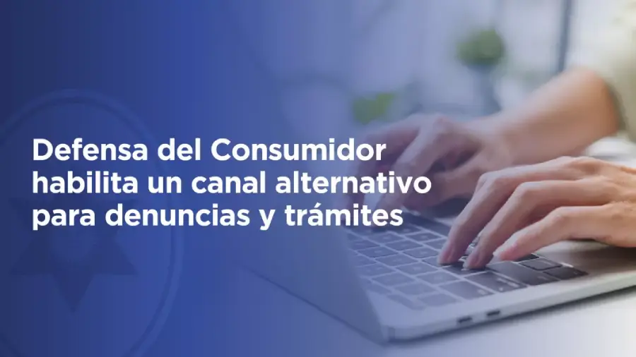 108483-defensa-del-consumidor-habilito-un-canal-alternativo-para-denuncias-y-tramites-20260616175821