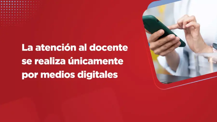 105770-la-atencion-al-docente-se-realiza-unicamente-por-medios-digitales