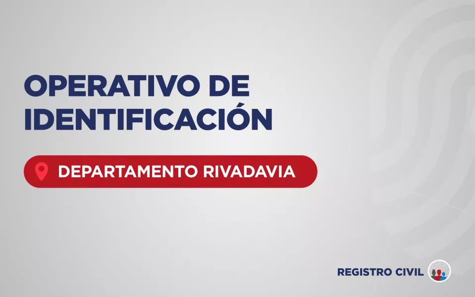 104726-desde-el-lunes-se-realizara-un-operativo-de-identificacion-en-el-departamento-rivadavia